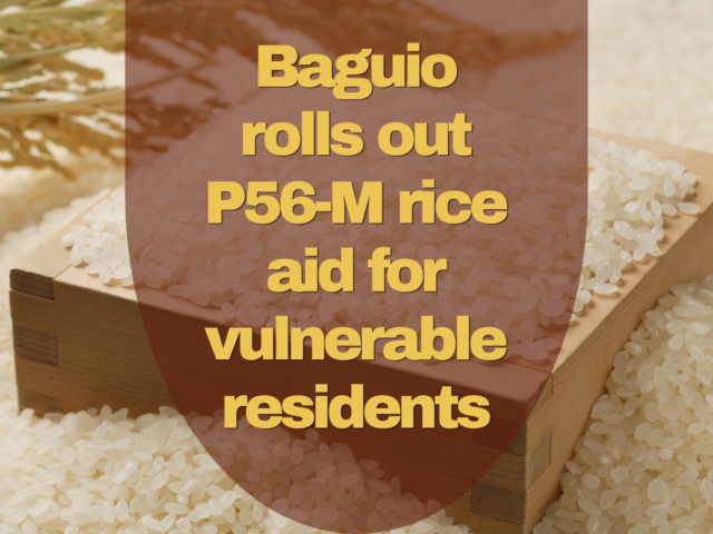 Baguio launches P56-M rice aid rollout for vulnerable sectors